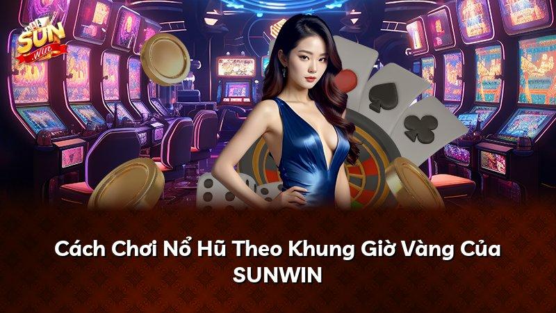 Giờ Vàng Nổ Hũ Khám Phá Những Khung Giờ Được Quan Tâm Nhất