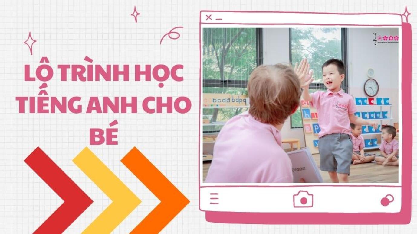 Lộ trình học tiếng Anh tại nhà cho bé mới bắt đầu